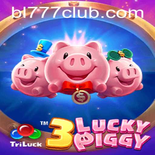 Unveiling 3LUCKYPIGGY: An Engaging Twist in Gaming - Discover the Thrills with BL777