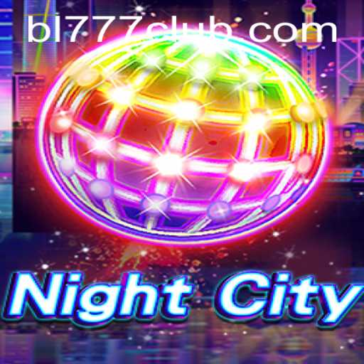 NightCity: Discover the Thrilling New Game That Everyone is Talking About